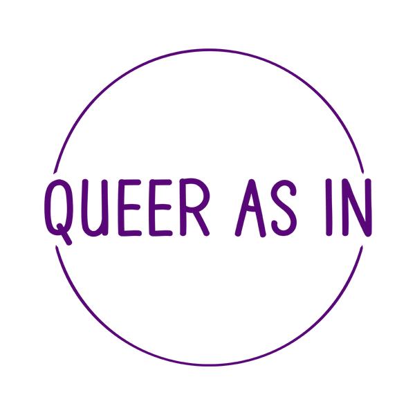 Queer As In